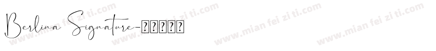 Berlina Signature字体转换